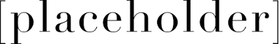 Placeholder